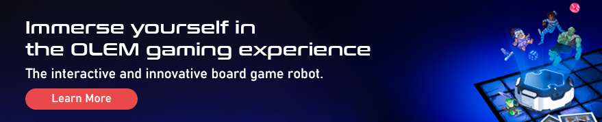 Immerse yourself in the olem gaming experience The interactive and innovative board game robot.